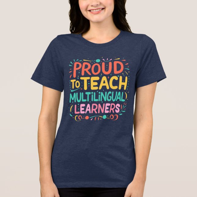 Camiseta Orgulho de ensinar aprendentes multilíngues (Frente)