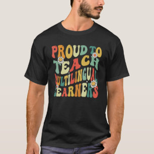 Camiseta Orgulho De Ensinar Aprendentes Multilíngues De Vol