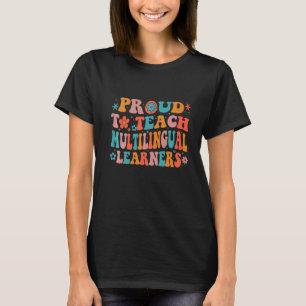 Camiseta Orgulho de ensinar estudantes multilíngues a profe