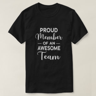 Camiseta Orgulho de Membro de uma Equipe Incrível, motivaçã