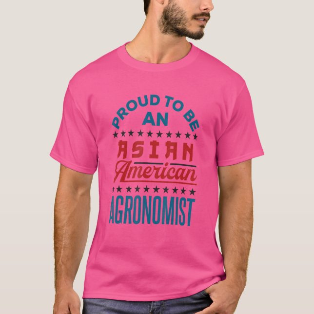 Camiseta Orgulho De Ser Um Agrônomo Asiático Americano Api  (Frente)