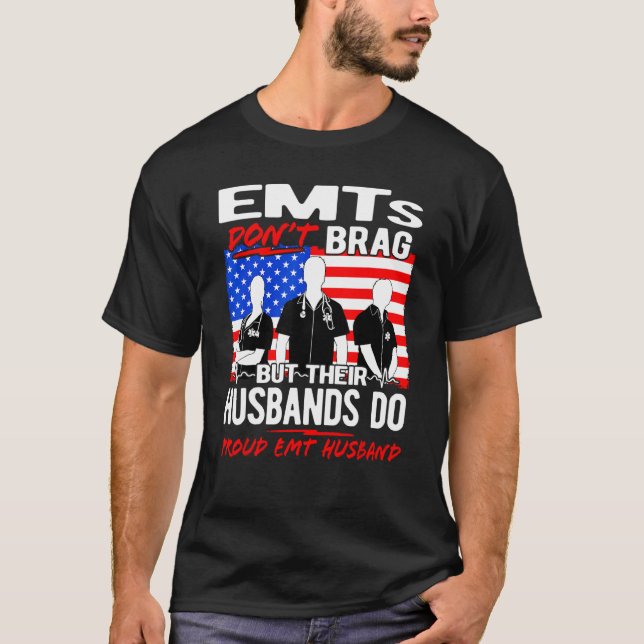 Camiseta Orgulho EMT Marido - Engraçado Cônjuge EMS Citação (Frente)