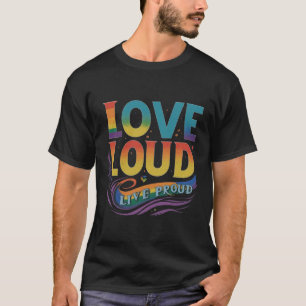 Camiseta Orgulho Gay amor alto vive orgulhoso Artístico LGB