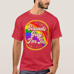 Camiseta Orgulho gay Arco-Íris Engraçado Gay, estou no LGBT