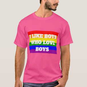 Camiseta Orgulho Gay Eu gosto de Rapazes que amam rapazes