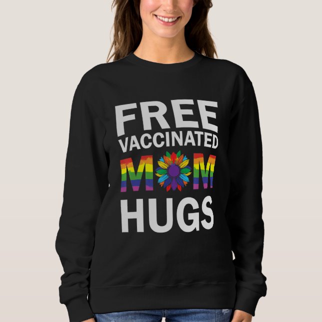Camiseta Orgulho gay Lgbt Abraços De Mãe Vacinados Gratuito (Frente)