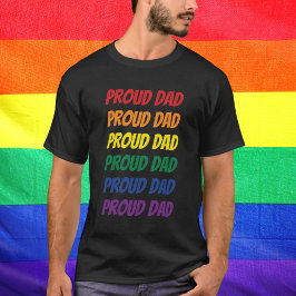 Camiseta Orgulho gay LGBTQ Pai Orgulhoso Repetindo Texto