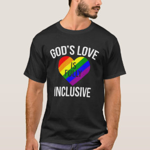 Camiseta Orgulho LGBT O amor de Deus é totalmente inclusivo