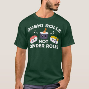 Camiseta Orgulho LGBT Sushi Não Passa Pelos papéis De Gê