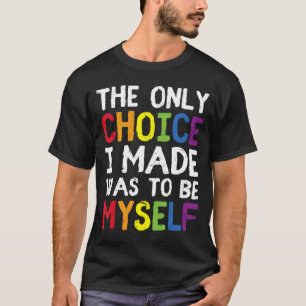 Camiseta Orgulho Lgbt Trans A Única Escolha Que Fiz Foi