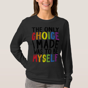 Camiseta Orgulho Lgbt Trans A Única Escolha Que Fiz Foi