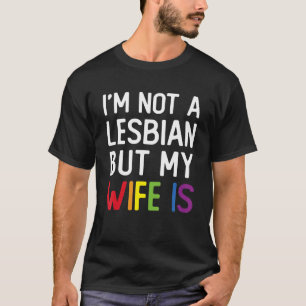 Camiseta Orgulho LGBT Trans Não Sou Lésbica Mas Minha Espos