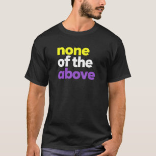 Camiseta Orgulho LGBTQ não binário NB nenhum dos LGBT N