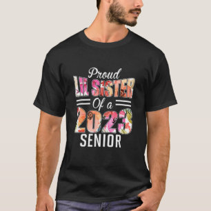 Camiseta Orgulho Lil Classe Irmã De Gradu Da Família De Mai