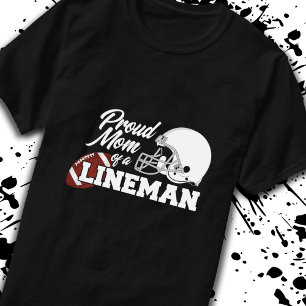 Camiseta Orgulho Mãe de um Lineman - Jogador de Futebol