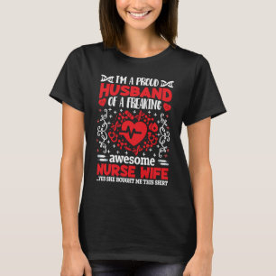 Camiseta Orgulho Marido de uma Enfermeira Adormecida Esposa