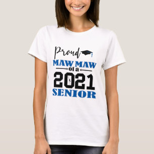 Camiseta Orgulho Maw Maw de um Mais velho de 2021