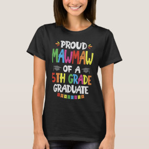 Camiseta Orgulho Mawmaw De Uma Classe De Graduação De Forma