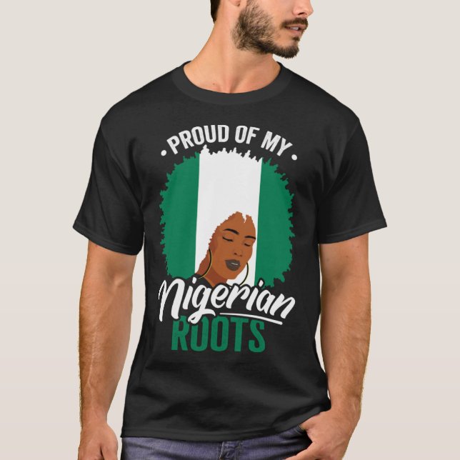 Camiseta Orgulho-me das minhas raízes nigerianas Herança Ni (Frente)