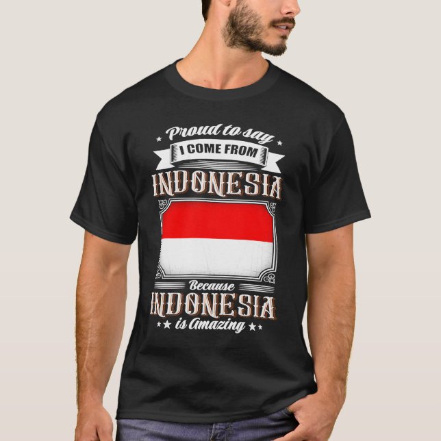 Camiseta Orgulho-me de dizer que venho da Indonésia (Frente)