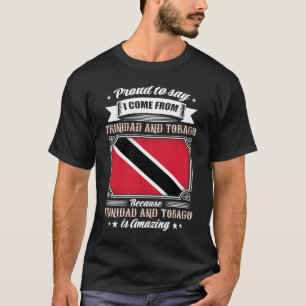 Camiseta Orgulho-me de dizer que venho de Trinidad e Tobago