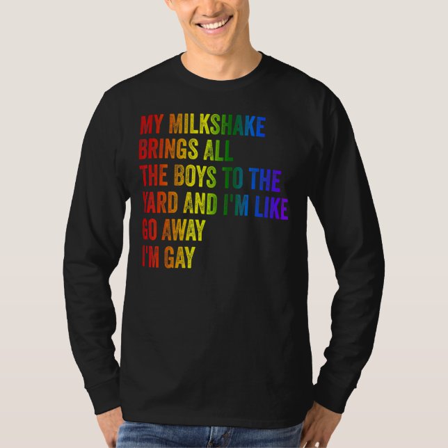 Camiseta Orgulho Meu Milkshake Traz Todos Os Meninos Para O (Frente)