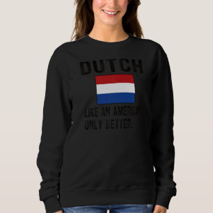 Camiseta Orgulho neerlandês Bandeira Nascer neerlandês