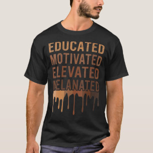 Camiseta Orgulho Negro Melanizado Elevado e Motivado