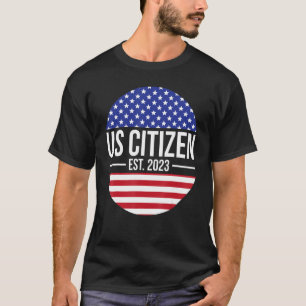 Camiseta Orgulho Novo Cidadão Dos Eua 2023 Cidadania Dos Eu