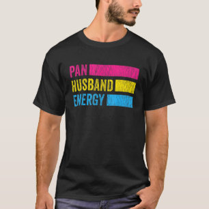 Camiseta Orgulho Pansexual Energia Marido Pan Orgulho Panse
