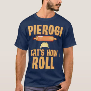Camiseta Orgulho Polonês Engraçado Pierogi RolPolônia Herit