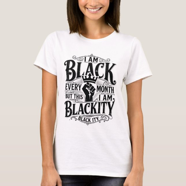 Camiseta Orgulho Preto da História do Mês do Empoderamento  (Frente)