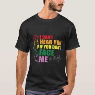 Camiseta Orgulho que não consigo ouvir você me encarar com