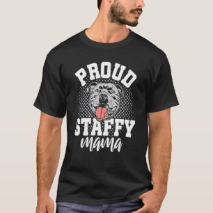 Camiseta Orgulho Staffy Mama Staffordshire Bull Terrier