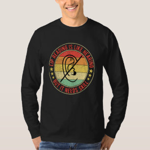 Camiseta Orgulho Surdo A Leitura Labial É Como Ouvir Mas Pr