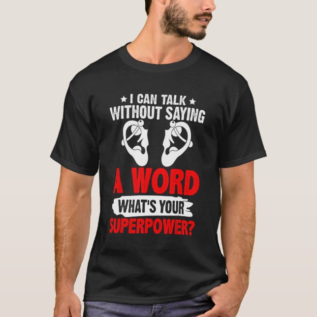 Camiseta Orgulho Surdo Língua Gestual ASL Pode Falar Sem Di (Frente)
