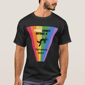 Camiseta Orgulho vem antes de cair - Orgulho