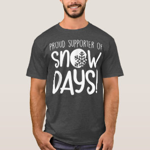 Camiseta Orgulhosa Apoiadora De Dias De Neve
