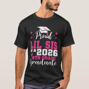 Camiseta Orgulhosa Irmãzinha de Formanda da 8ª Série do Ens