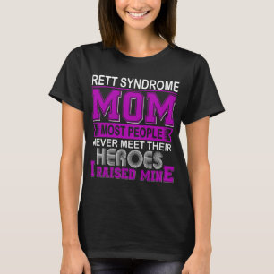 Camiseta Orgulhosa Mãe da Síndrome de Rett Eu Eduquei o Meu