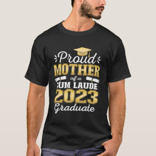 Camiseta Orgulhosa Mãe De 2023 Cum Laude Formando Classe De