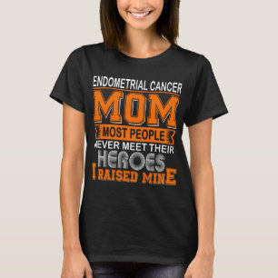 Camiseta Orgulhosa Mãe de Câncer Endometrial Eu Criei o Meu