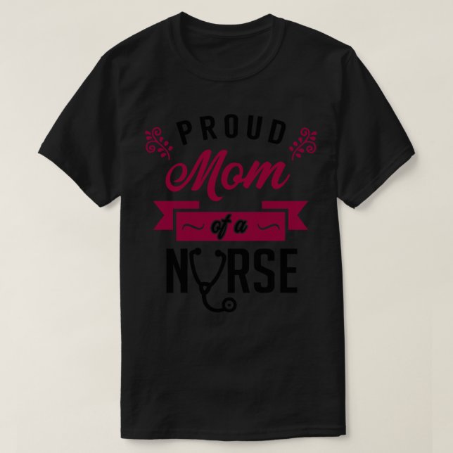 Camiseta Orgulhosa Mãe de Enfermeira 2 (Frente do Design)