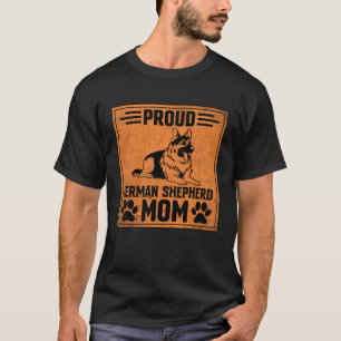 Camiseta Orgulhosa Mãe de Pastor Alemão Cachorro Dizer