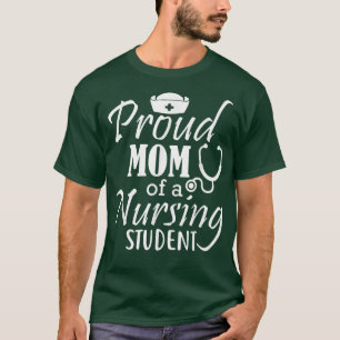 Camiseta Orgulhosa Mãe De Um Estudante Enfermeiro