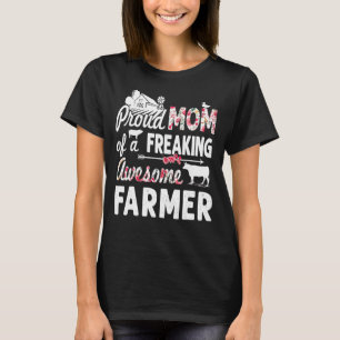 Camiseta Orgulhosa Mãe De Um Farmista Incrível E Louco Farm