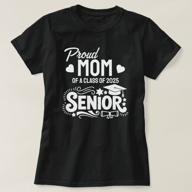 Camiseta Orgulhosa mãe de um formando da turma de 2025 (Frente do Design)