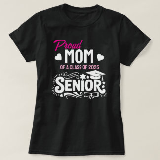 Camiseta Orgulhosa mãe de um formando da turma de 2025