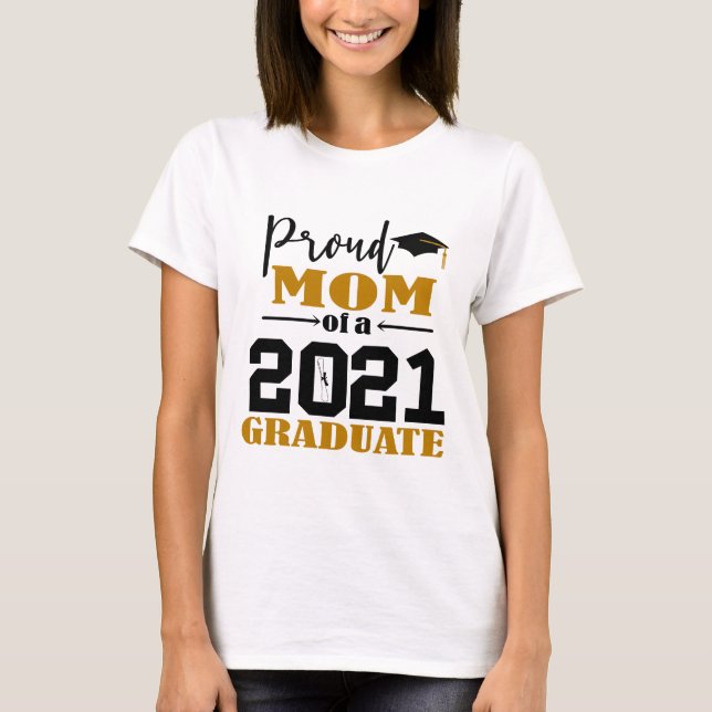 Camiseta Orgulhosa Mãe de um Formando de 2021 (Frente)