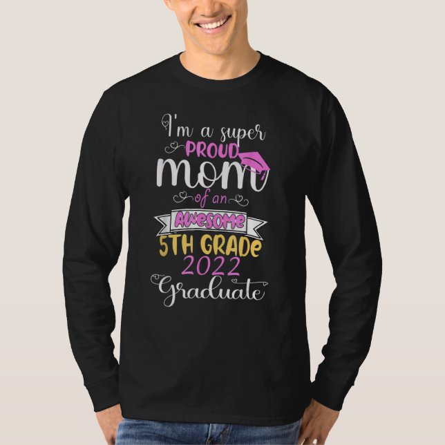 Camiseta Orgulhosa Mãe De Um Formando De 5 (Frente)